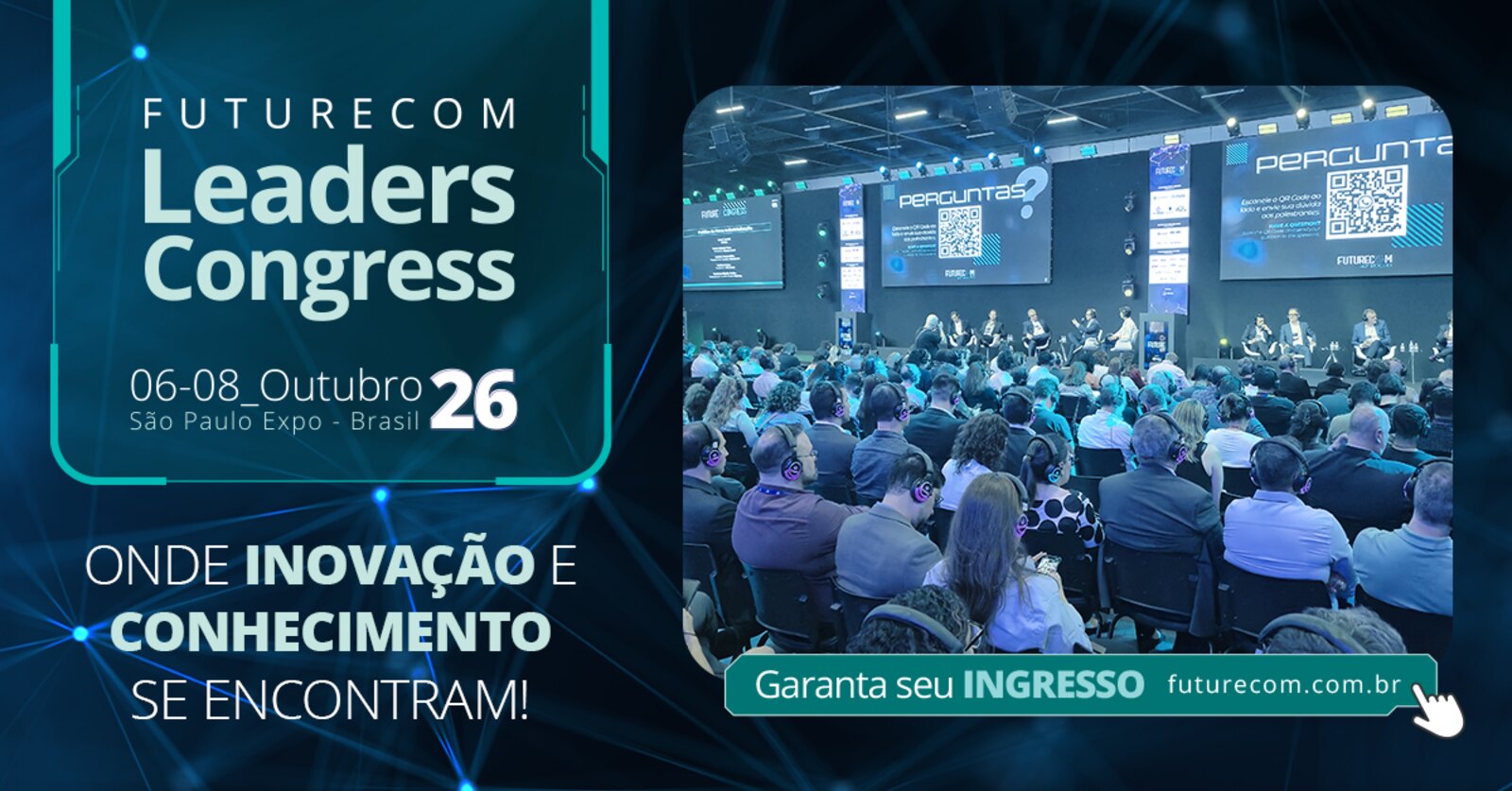 Plateia do Futurecom Leaders Congress, com o palco ao fundo